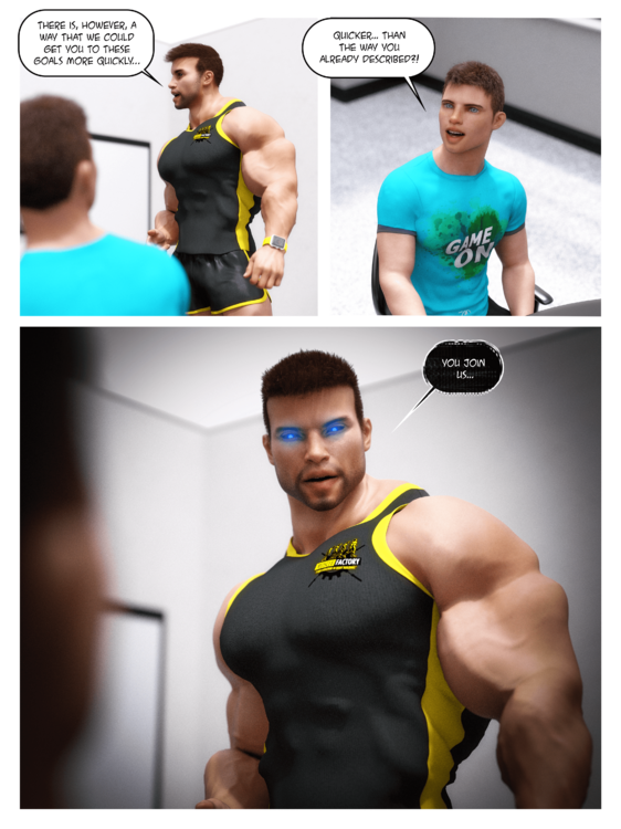 GymJunkie's "The Muscle Factory" (Some NSFW) UPDATED JULY 6 Page 5